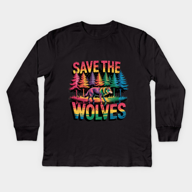Save the Wolves Rainbow Forest Statement Art Kids Long Sleeve T-Shirt by BirdsnStuff