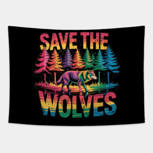 Save the Wolves Rainbow Forest Statement Art Tapestry