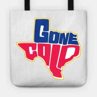Gone Cold - Texas Logo Tote
