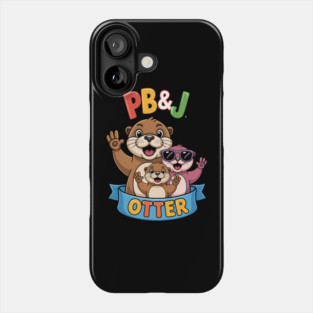 Pb And J Otter Phone Case