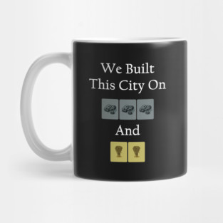 We Built This City Board Game Pun White Lettering Mug