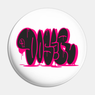 Doser Graffiti Pin