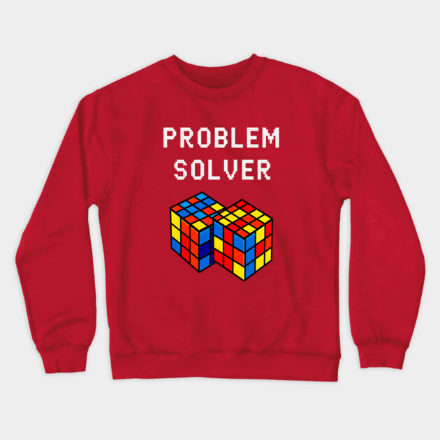Rubik's Cube Tee - Problem Solver Puzzle Pride Crewneck Sweatshirt by OUTFITPAW