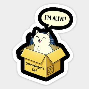 Schrödinger's Cat Tee - Paradoxically Purrfect Design Sticker