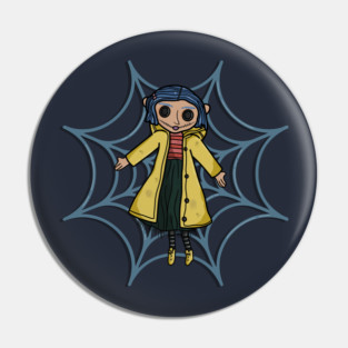 Be Tricky Coraline Pin