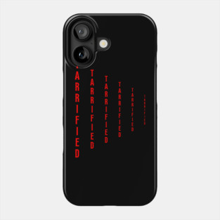 Tarrified Phone Case