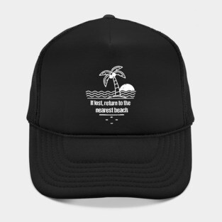 if lost, return to the nearest beach Hat