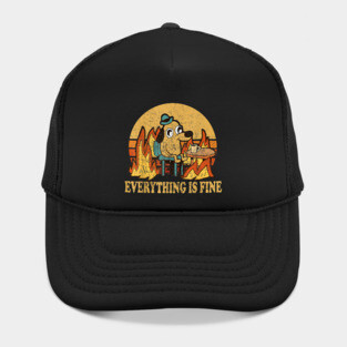 Everything Is Fine Hat