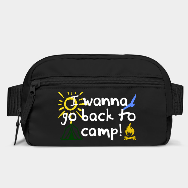 I wanna go back to camp, fun design for returning to camp by Luxinda