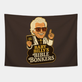 Baby Billy bible bonkers Tapestry