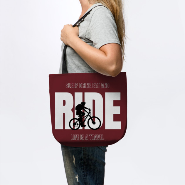 Sleep Drink Eat and RIDE – Life Is a Travel by Hobby Helpers Merch