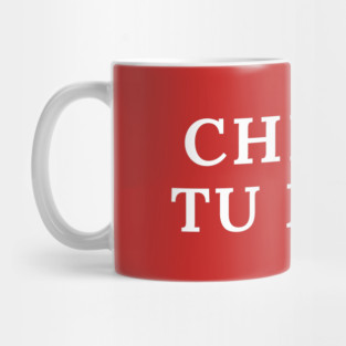 ChingaTuMaga Mug