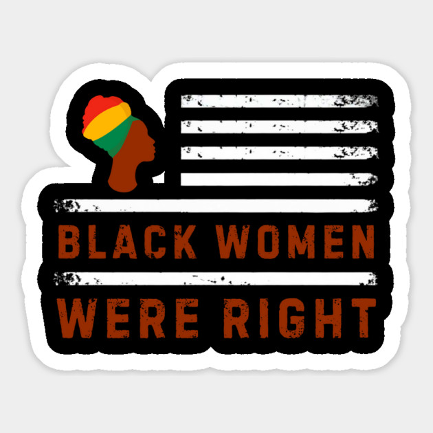 Black-Women-Were-Right Magnet by Creatifly Graphic Tees