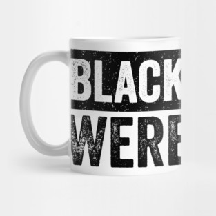 Black-Women-Were-Right Mug