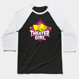 Drama and Theater Shirt broadway art teacher Baseball T-Shirt