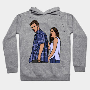 Distracted Boyfriend Meme The Couple Hoodie