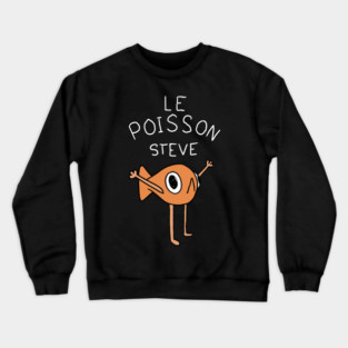 Le Poisson Steve - Dark Crewneck Sweatshirt
