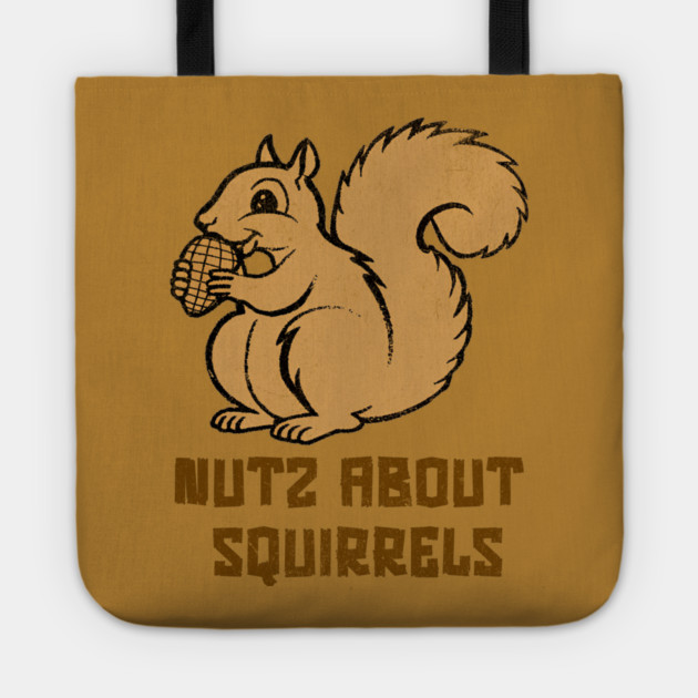 Nutz About Squirrels Tote by DonWillisJrArt