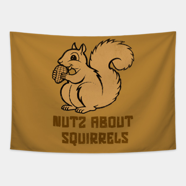 Nutz About Squirrels Tapestry by DonWillisJrArt
