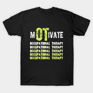OCCUPATIONAL THERAPY T-Shirt