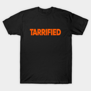 Tarrified Tee - Hilariously Haunted Freedom Future T-Shirt