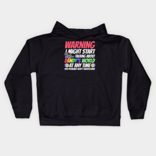 Warning Might Start Talking About Dandy's World At Any Time Kids Hoodie