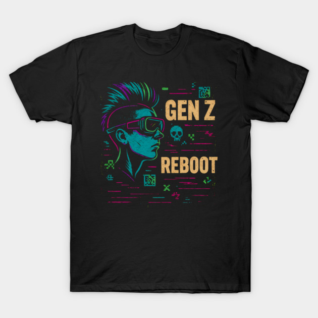 GEN Z REBOOT — Tech Rebellion Unleashed T-Shirt by Hobby Helpers Merch