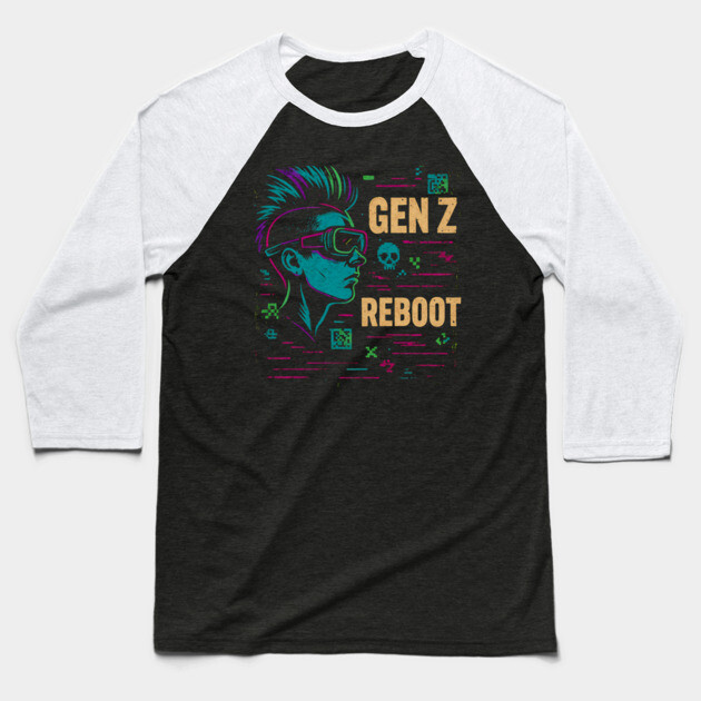 GEN Z REBOOT — Tech Rebellion Unleashed Baseball T-Shirt by Hobby Helpers Merch