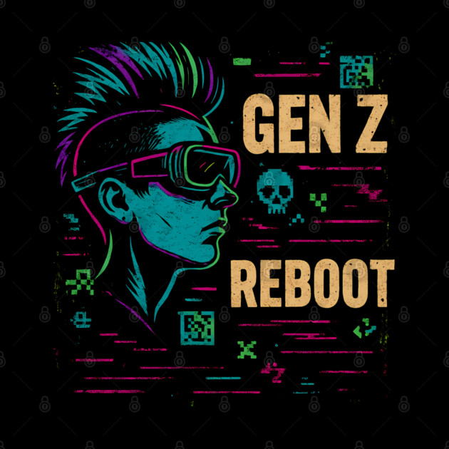 GEN Z REBOOT — Tech Rebellion Unleashed by Hobby Helpers Merch
