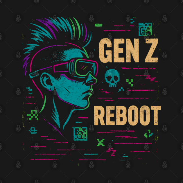 GEN Z REBOOT — Tech Rebellion Unleashed by Hobby Helpers Merch