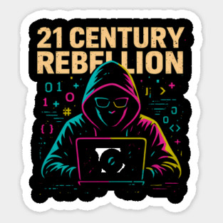21 Century Rebellion – Punk Hacker Style Sticker