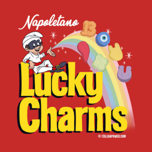 Napoletano Lucky Charms! T-Shirt