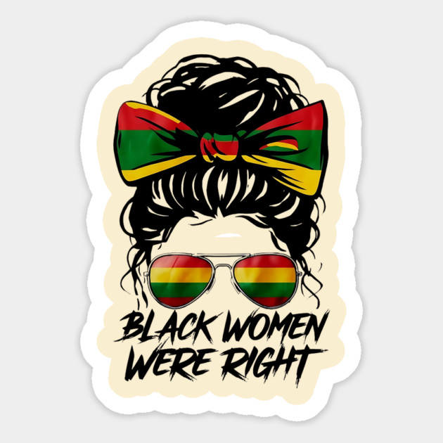 Black-Women-Were-Right Magnet by Creatifly Graphic Tees