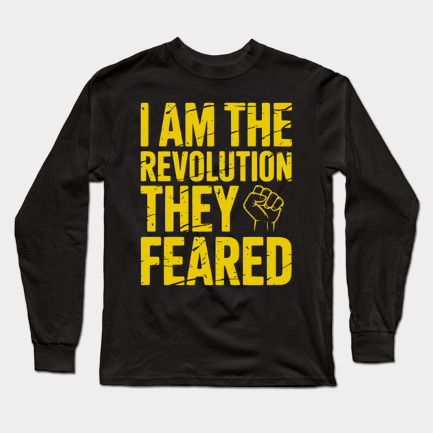 I Am The Revolution They Feared - yellow gold Long Sleeve T-Shirt by UrbanLifeApparel