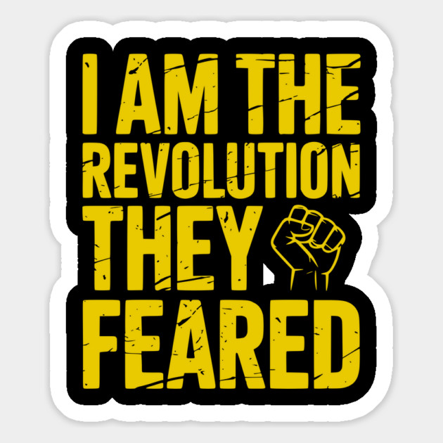 I Am The Revolution They Feared - yellow gold Magnet by UrbanLifeApparel
