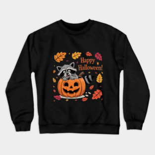 Happy Halloween with Raccoon in Pumpkin Crewneck Sweatshirt