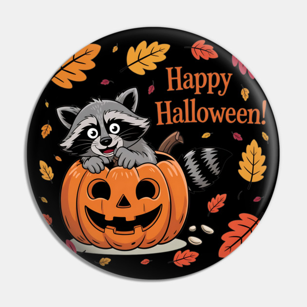 Happy Halloween with Raccoon in Pumpkin Pin by BirdsnStuff