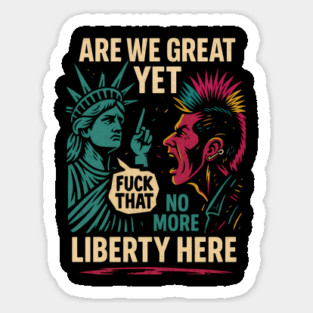 Are We Great Yet? – Punk vs Statue of Liberty Magnet