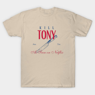 Kill Tony - As Seen on TV T-Shirt