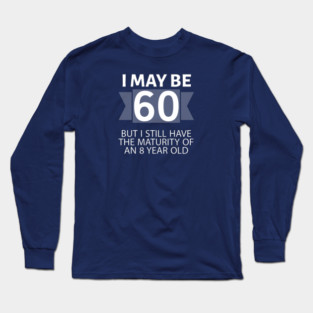 60TH-BIRTHDAY Long Sleeve T-Shirt