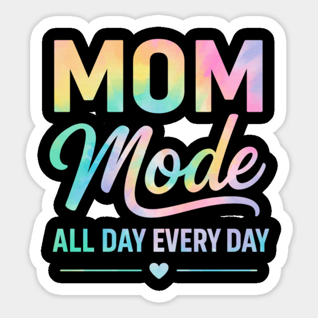 Mom Mode All Day Every Day | Mother Life Floral Quote for Mother’s Day Magnet by ArtistTee ⭐⭐⭐⭐⭐