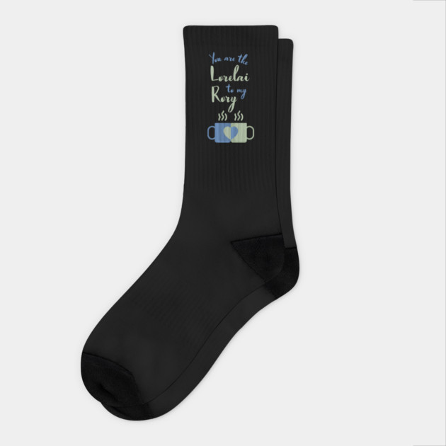 You are the Lorelai to my Rory Socks by Stars Hollow Mercantile