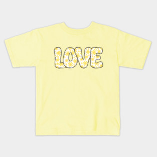 Love - Yellow Daisies Kids T-Shirt