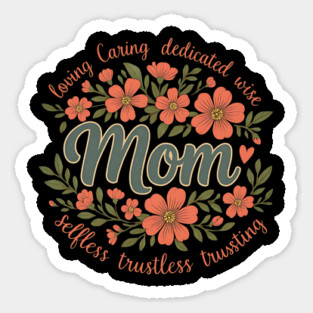She is Mom | Boho Floral Mother’s Day Gift for Loving, Caring, Dedicated Mamas Sticker