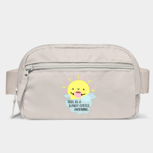 This is a jumbo coffee morning. Bag