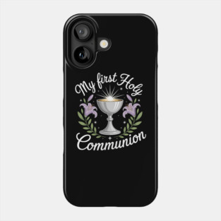 My First Holy Communion - Chalice Lilies Symbolic Phone Case