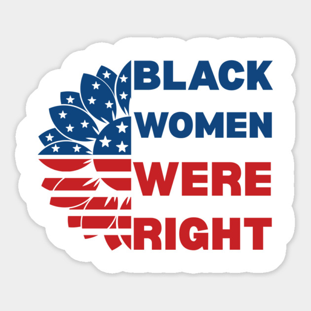 Black-Women-Were-Right Magnet by Creatifly Graphic Tees