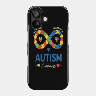 Autism Son Tee - Infinity Love Awareness Design Phone Case
