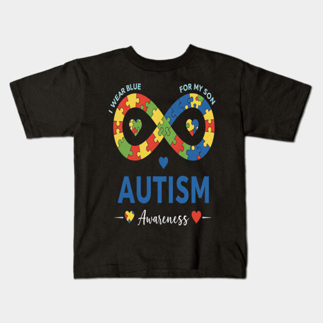 Autism Son Tee - Infinity Love Awareness Design Kids T-Shirt by OUTFITPAW