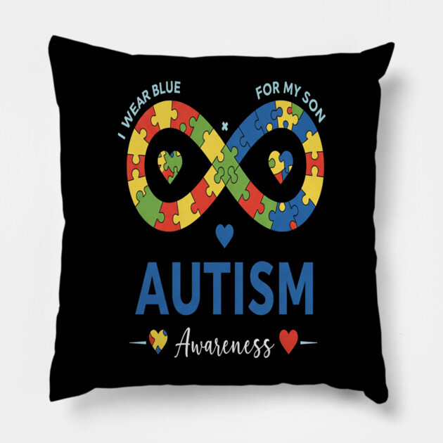 Autism Son Tee - Infinity Love Awareness Design Pillow by OUTFITPAW